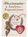 Libro, Diccionario de Amuletos y Supersticiones