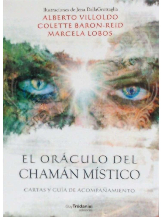 El Oráculo del Chaman Mistico. Libro mas Cartas