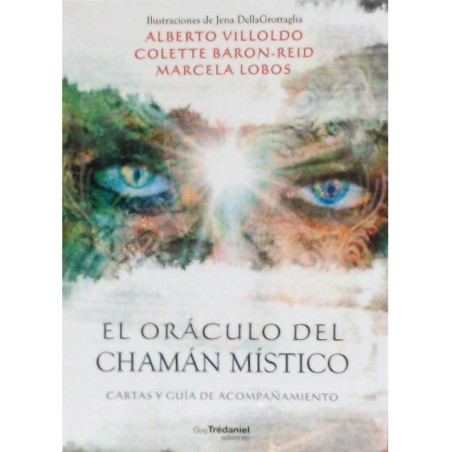 El Oráculo del Chaman Mistico. Libro mas Cartas