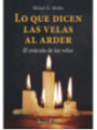 Lo que Dicen las Velas al Arder
