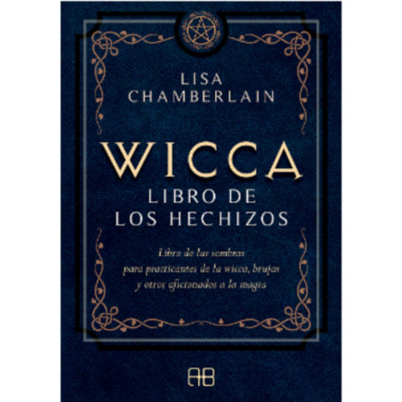 Wicca, libro de los hechizos.