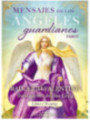 Mensajes de los Ángeles Guardianes.