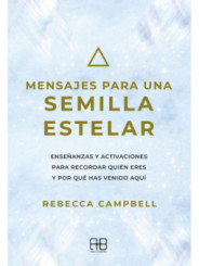 Mensajes para una Semilla Estelar