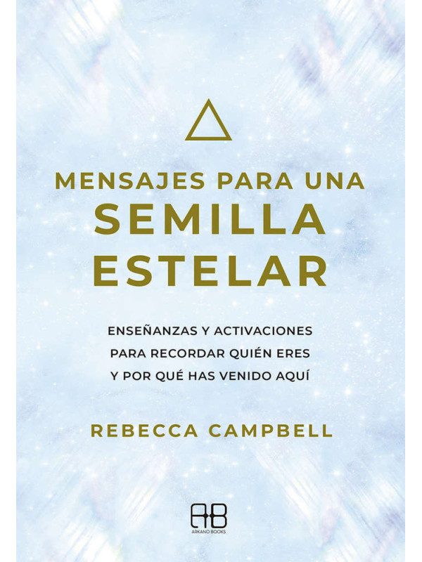 Mensajes para una Semilla Estelar