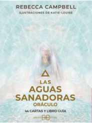 Las Aguas Sanadoras. Oráculo.