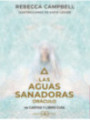 Las Aguas Sanadoras. Oráculo.