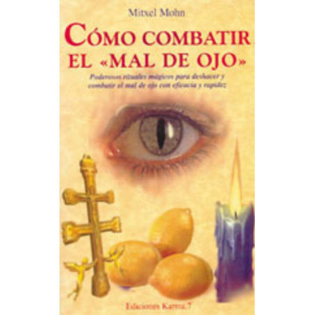 Como Combatir el Mal de Ojo