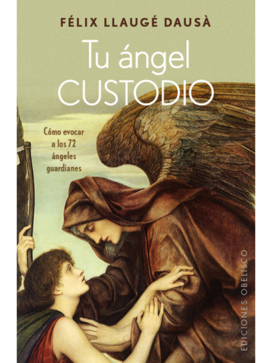 Tu Ángel Custodio, Aprende invocar los 72 Ángeles Guardianes