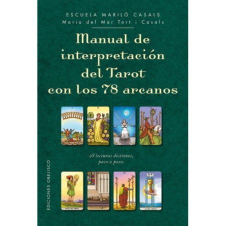 Manual de Interpretación del Tarot con los 78 Arcanos
