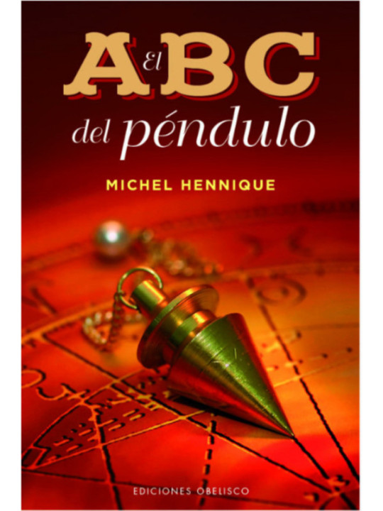 El ABC del Péndulo.