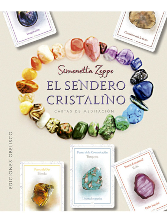 El Sendero Cristalino. Libro mas cartas de Meditación