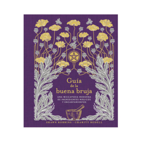 Guía de La buena Bruja. Una Guía de ingredientes Mágicos