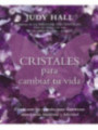 Cristales para Cambiar tu Vida