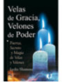 Velas de Gracia y Velones de Poder