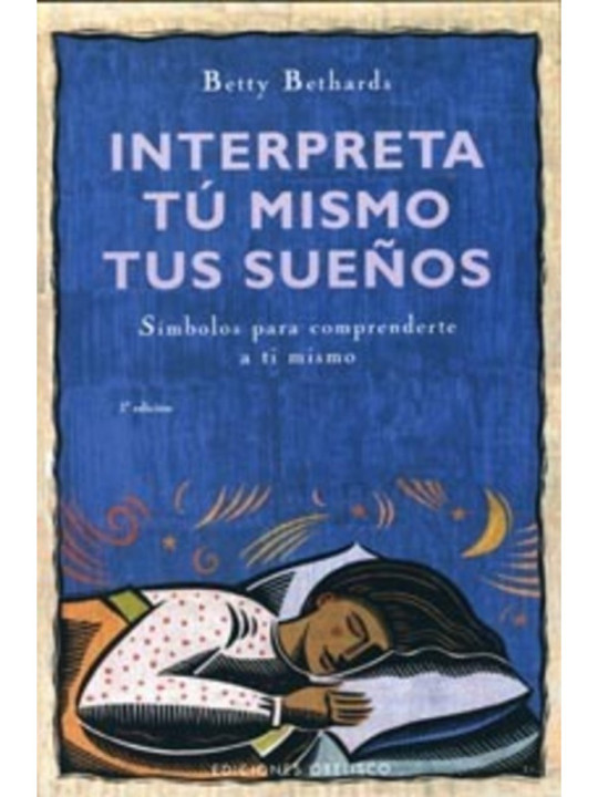 Libro Interpreta Tú Mismo tus Sueños