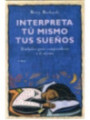 Libro Interpreta Tú Mismo tus Sueños