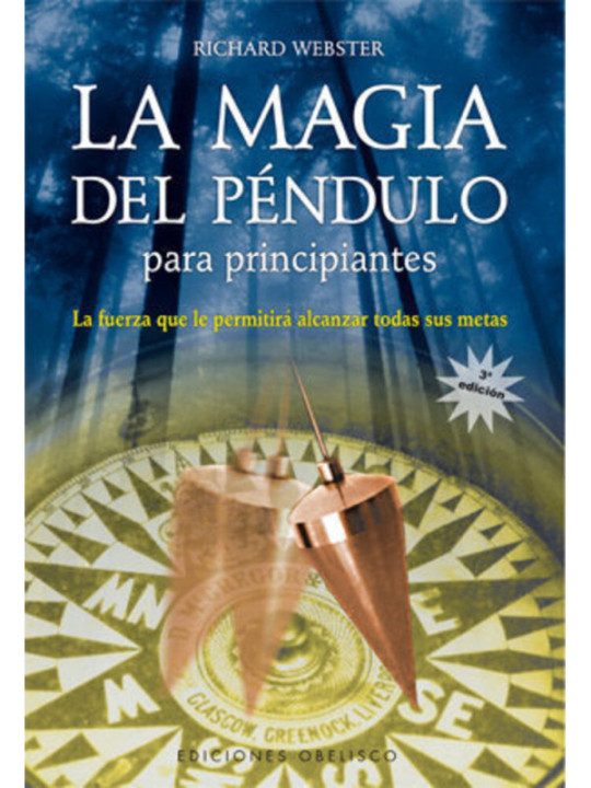 Libro la Magia del Péndulo (Para Principiantes)