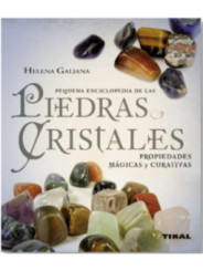 Piedras y cristales. Propiedades mágicas y curativas.
