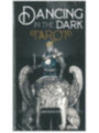 Tarot Dancing in the Dark.