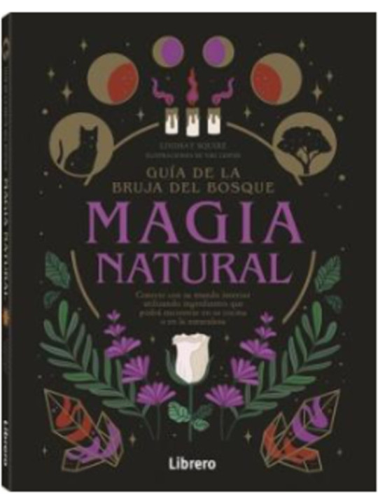 Guía de la bruja del bosque, Magia natural.