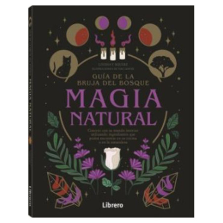 Guía de la bruja del bosque, Magia natural.