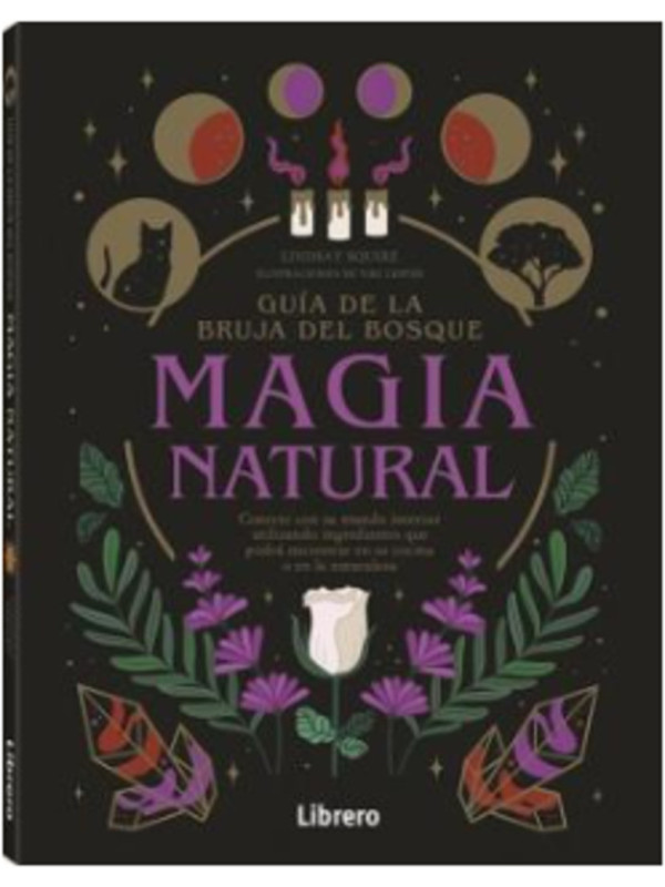Guía de la bruja del bosque, Magia natural.