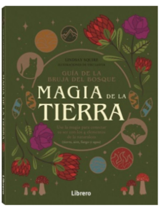 Guía de la bruja del bosque, Magia de la tierra.