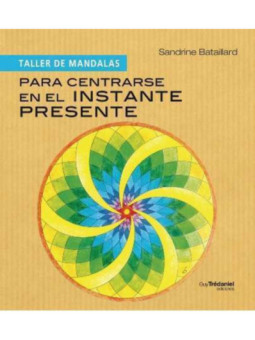 Para Centrarse en el Instante Presente