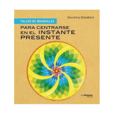 Para Centrarse en el Instante Presente