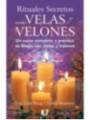 Rituales Secretos con Velas y Velones