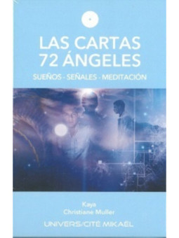 Las cartas 72 Ángeles. Sueños, Señales, Meditación