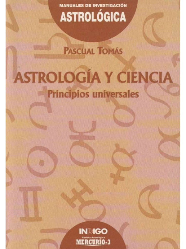 Astrología y Ciencia, Principios Universales