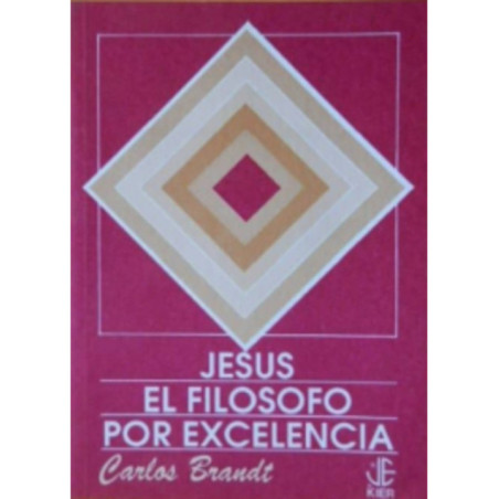 Jesús. El filósofo por excelencia.