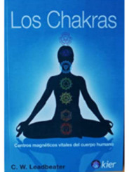 Los Chakras. Centros magnéticos vitales del cuerpo humano