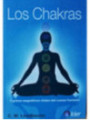 Los Chakras. Centros magnéticos vitales del cuerpo humano
