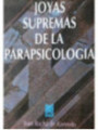 Joyas supremas de la Parapsicología.