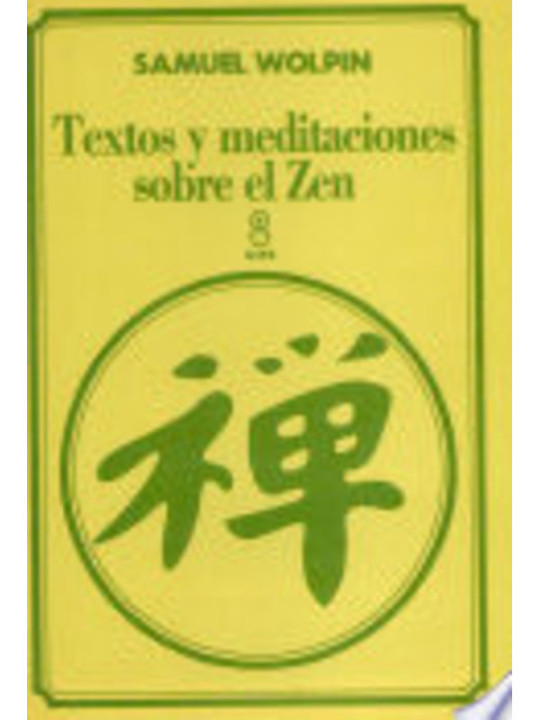 Textos y meditaciones sobre el Zen.