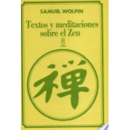 Textos y meditaciones sobre el Zen.