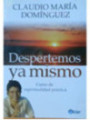 Despertemos ya mismo.