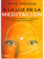 A la Luz de la Meditación
