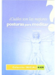 ¿Cuáles son las mejores posturas para Meditar?