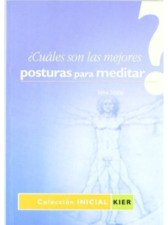¿Cuáles son las mejores posturas para Meditar?