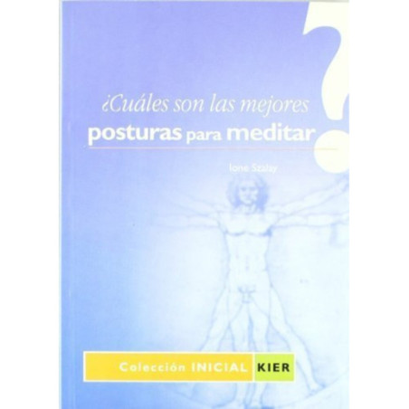 ¿Cuáles son las mejores posturas para Meditar?