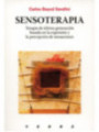 Sensoterapia, Terapia de última generación