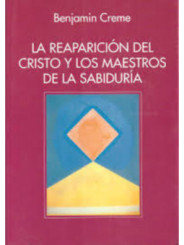 La Reaparición del Cristo y los Maestros de la Sabiduría