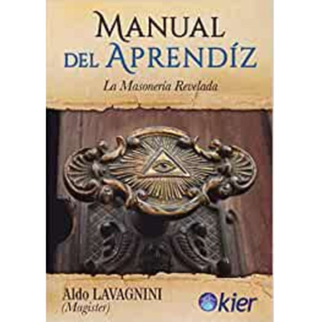 Manual del aprendiz, la Masonería revelada