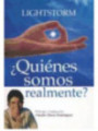 ¿Quiénes somos realmente?
