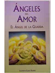 Ángeles del Amor, el Ángel de la Guarda.