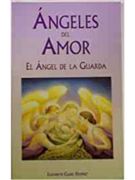 Ángeles del Amor, el Ángel de la Guarda.
