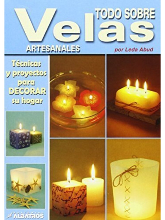 Todo Sobre Velas Artesanales